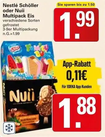 WEZ Nestlé Schöller oder Nuii Multipack Eis 3-9er Multipackung Angebot