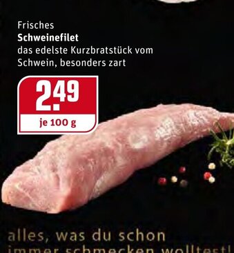 REWE Frisches Scweinefilet 100g Angebot