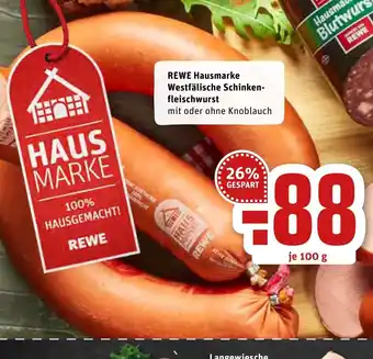 REWE Rewe Hausmarke Westfälische Schinkenfleischwurst 100 g Angebot