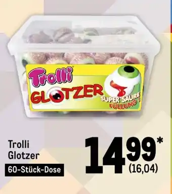 METRO Trolli Glotzer 60st Angebot