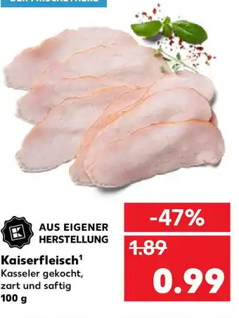 Kaufland Kaiserfleisch 100g Angebot