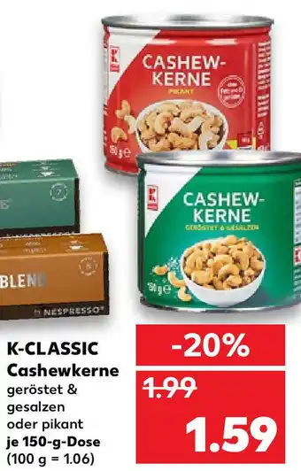 Kaufland K-Classic Cashewkerne 150g Angebot