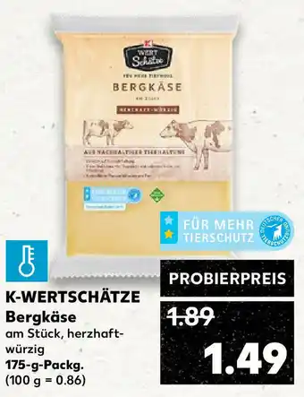 Kaufland K-Wertschätze Bergkäse 175g Angebot