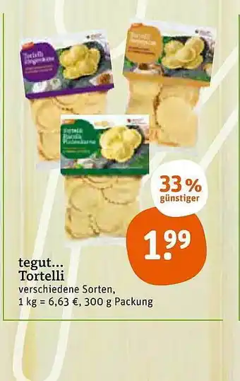 tegut Tegut Tortelli 300g Angebot