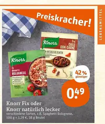 tegut Knorr Fix Oder Knorr Natürlich Lecker 38g Beutel Angebot