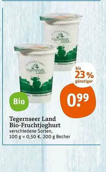 tegut Tegernseer Land Bio Fruchtjoghurt 200g becher Angebot