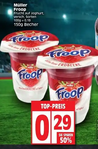 Edeka Müller Froop 150g Becher Angebot