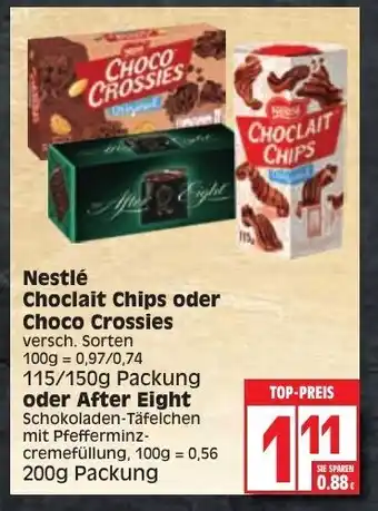 Edeka Nestlé Choclait Chips/Choco Crossies 115/150g oder After Eight 200g Angebot