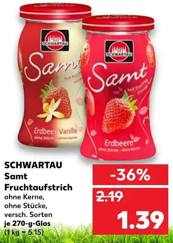 Kaufland Schwartau Samt Fruchtaufstrich 270g Angebot