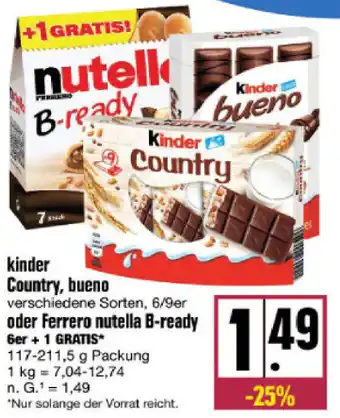 nah & gut Kinder Country, Bueno 6/9er oder Ferrero Nutella B-ready 6er + 1 gratis 117-211,5 g Packung Angebot