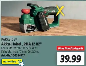 Lidl Parkside Akku Hobel ,,PHA 12 B2" Angebot