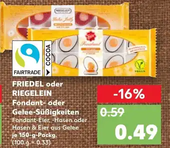 Kaufland Friedel oder Riegelein Fondant oder Gelee Süßigkeiten 150g Angebot