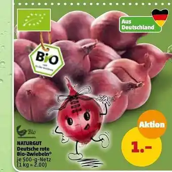 PENNY Naturgut deutsche rote bio-zwiebeln Angebot