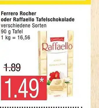 Marktkauf Ferrero rocher oder raffaello tafelschokolade Angebot