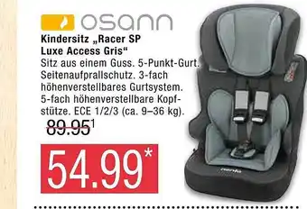 Marktkauf Osann kindersitz „racer sp luxe access gris“ Angebot