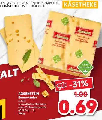 Kaufland Aggenstein Emmentaler 100g Angebot