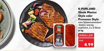 Kaufland K-purland steak mexico style oder provence style Angebot