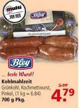 Multi Markt Bley kohlmahlzeit Angebot