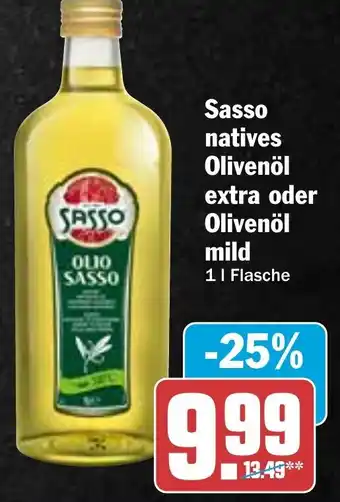 Hit Sasso Natives Olivenöl Extra oder Olivenöl mild 1 L Flasche Angebot