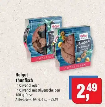 Markant Markt Hofgut thunfisch Angebot