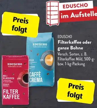 Aldi Süd Eduscho Filterkaffee oder ganze Bohne 500-1 kg Packung Angebot