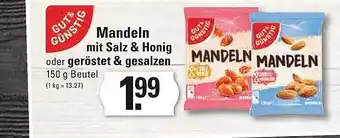 Meyer's Frischemarkt Gut & günstig mandeln mit salz & honig oder geröstet & gesalzen Angebot