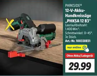 Lidl Parkside 12-v-akku-handkreissäge phksa 12 b3 Angebot