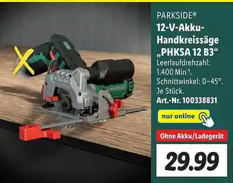 Lidl Parkside 12-v-akku-handkreissäge „phksa 12 b3“ Angebot