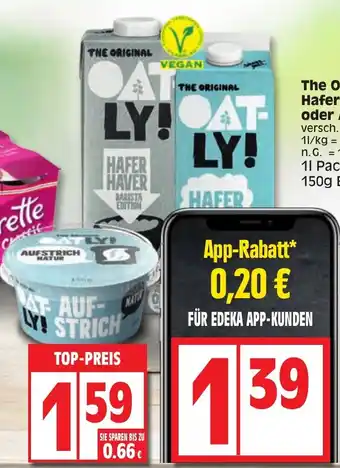 Edeka The Original Oatly Haferdrink oder Aufstrich 1 L Packung/150 g Becher Angebot