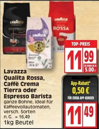 Edeka Lavazza Qualita Rossa, Caffè Crema Tierra oder Espresso Barista 1kg Beutel Angebot