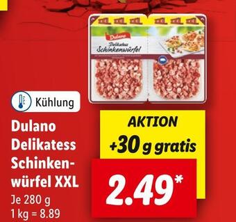 Lidl Dulano D0elikatess Schinkenwürfel XXL 280 g Angebot