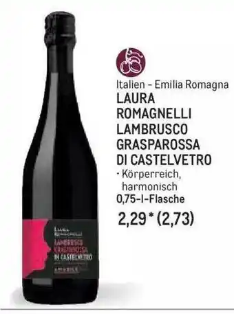 METRO Laura romagnelli lambrusco grasparossa di castelvetro Angebot