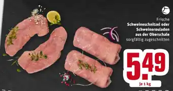 REWE Frische Schweineschnitzel oder Schweinerouladen aus der Oberschale 1kg Angebot