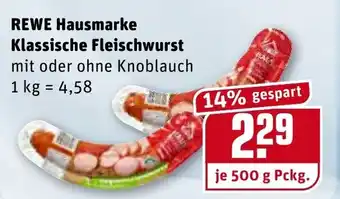 REWE Rewe Hausmarke Klassische Fleischwurst 500g Angebot