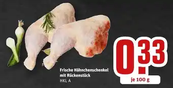 REWE Frische Hähnchenschenkel mit Rückenstück 100 g Angebot