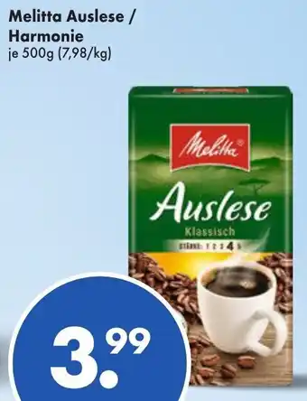 Trink und Spare Melitta Auslese/Harmonie 500g Angebot