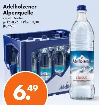 Trink und Spare Adelholzener Alpenquelle 12x0,75L Angebot