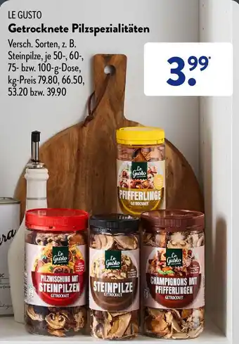 Aldi Süd Le Gusto Getrocknete Pilzspezialitäten Angebot