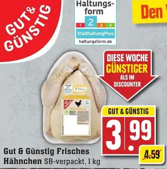 Edeka Neukauf Gut & Günstig Frisches Hähnchen 1 kg Angebot