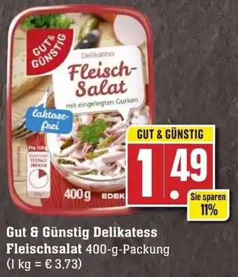 Edeka Neukauf Gut & Günstig Delikatess Fleischsalat 400 g Packung Angebot