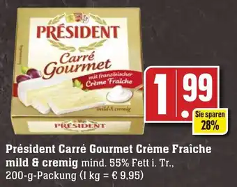 Edeka Neukauf Président Carré Gourmet Crème Fraîche mild & cremig 200 g Packung Angebot