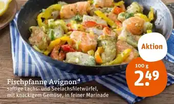 tegut Fischpfanne Avignon 100 g Angebot