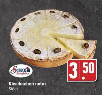 Scheck-in-Center Scheck-in manufaktur käsekuchen natur Angebot