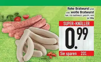 Marktkauf Rohe Bratwurst Oder Weiße Bratwurst Angebot