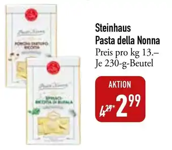 Galeria Markthalle Steinhaus Pasta della Nonna 230 g Beutel Angebot