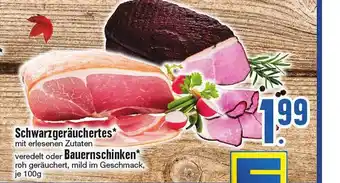 Edeka Schwarzgeräuchertes oder bauernschinke Angebot