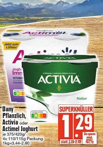 Edeka Dany pflanzlich, activia oder actimel joghurt Angebot