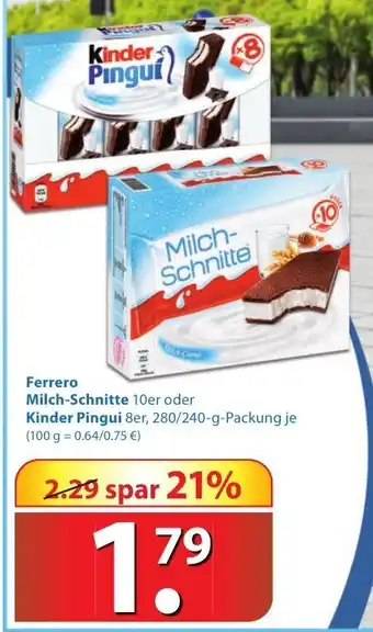 Famila Nord Ost Ferrero Milchschnitte oder Kinder Pingui 280/240g Angebot