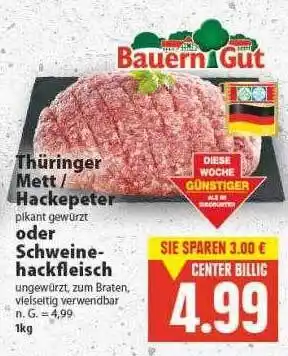 E-Center Bauern gut thüringer mett-hackepeter oder schweine hackfleisch Angebot