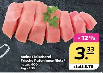 NETTO Meine Fleischerei Frische Puteninnenfilets 400g Angebot